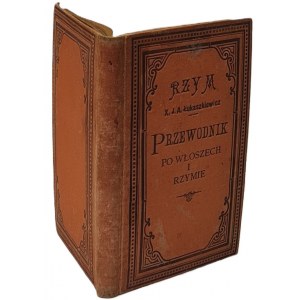 ŁUKASZEWICZ X.J.A. - PRZEWODNIK PO WŁOSZECH ze szczególnym uwzględnieniem Rzymu Wyd.1897 PLAN RZYMU