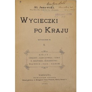 Janowski Aleksander - Excursions à travers le pays 1ère éd. 2ème éd. Varsovie 1902,