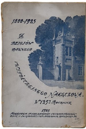 Kozuchowski Zdzislaw (ed.) - From the history of old and contemporary Naleczow, Warsaw 1925