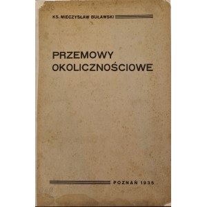 Buławski Mieczysław - Przemowy okolicznościowe, Poznań 1935,