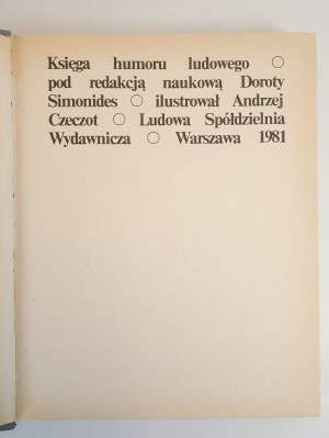 KSIĘGA HUMORU LUDOWEGO [ilustrował Andrzej Czeczot] WYDANIE 1, 1981