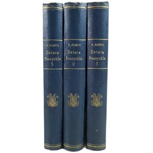 ASNYK Adam - DZIEŁA POETYCKIE Volume I, Volume II, Volume III