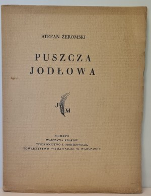 ŻEROMSKI Stefan - PUSZCZA JODŁOWA Wyd.1926