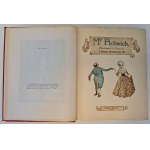 DICKENS Charls - Mr PICKWICK Pages from The Pickwick Papers illustrated in colour by Frank Reynolds