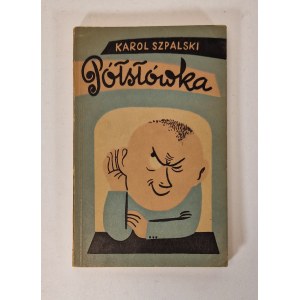 SZPALSKI Karol - PÓŁSŁÓWKA Wydanie 1