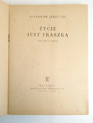 LEC Jerzy Stanisław - ŻYCIE JEST FRASZKĄ Wydanie 1948
