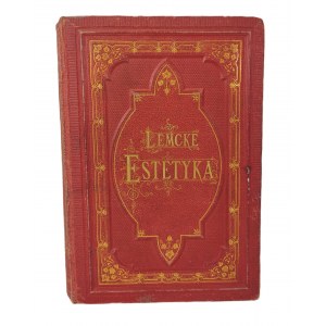 LEMCKE Karol - ESTETYKA Tom I-II w 1 woluminie Lwów 1874