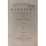 LEMCKE Karol - ESTETYKA Tom I-II w 1 woluminie Lwów 1874