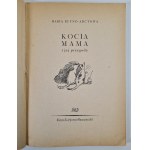BUYNO-ARCTOWA Marja - Kocia mama i jej przygody, Wydanie 1 z 1957 [Ilustrowała Anna Seifert]