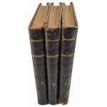 KRASZEWSKI J.I.- Waligóra Powieść historyczna z czasów Leszka Białego Tom I-III wyd.1880 Wydanie 1