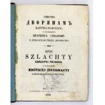 Spis szlachty Królestwa Polskiego, z dodaniem krótkiej informacyi o dowodach szlachectwa....