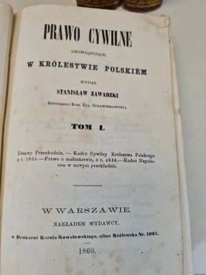 ZAWADZKI Stanisław - PRAWO CYWILNE OBOWIĄZUJĄCE W KRÓLESTWIE POLSKIEM Tom I-III