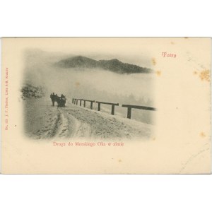 Montagnes des Tatras - Route de Morskie Oko en hiver, vers 1900.