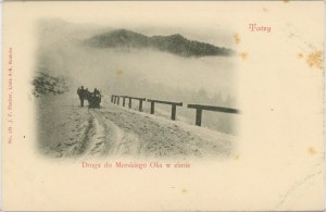 Tatry - cesta do Morského Oka v zimě, asi 1900.