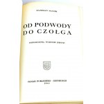 MACZEK - OD PODWODY DO CZOŁGA Wspomnienia wojenne 1918-1945 wyd.1. Autograf Autora!