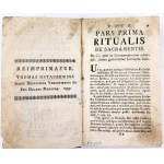[OBRZĘDY SAKRAMENTÓW, EGZORCYZMY] RTUALE SACRAMENTORUM AC ALIARUM ECCLESIAE CAERIMONIARUM Warszawa 1793