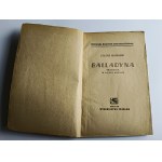 JULIUSZ SŁOWACKI, KSIĄŻKA BALLADYNA, WYD PRZEŁOM, KRAKÓW 1946 R