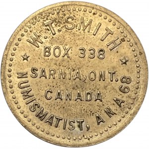 Canada Sarnia Ontario W.T. Smith All Kinds of Coin Numismatist Medals & Tokens