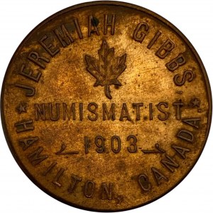 Canada Hamilton Ontario 1903 Jeremiah Gibbs Numismatist Rare Coin Purchased Merchant Medallion