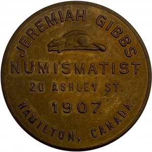 Canada Hamilton Ontario 1907 Jeremiah Gibbs Numismatist Merchant Medallion