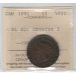 Canada 1891 SL SD 1 Cent Obverse 3
