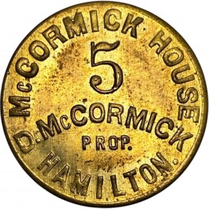 Canada Hamilton Ontario 5 Cent D. McCormick House Merchant Token