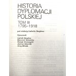 Bishop M. (ed.) - History of Polish Diplomacy, T.I-III (from 10th century to 1918), Warsaw 1980 [ maps, illustrations].
