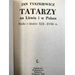 Tyszkiewicz J. - Tatarzy na Litwie i w Polsce - Warszawa 1989 [ Wydanie pierwsze, ilustracje]