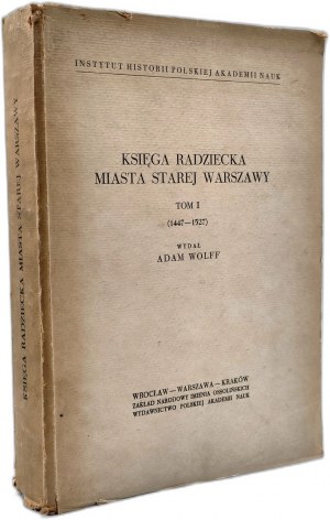 Wolff A. - The Soviet Book of the City of Old Warsaw Volume I, Wroclaw 1963