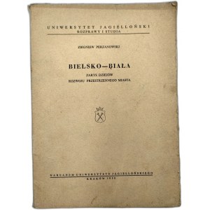 Perzanowski Z. - Bielsko Biała - zarys dziejów rozwoju przestrzennego miasta - Kraków 1958 [ mapy ]