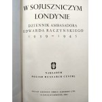 Raczyński E. - W sojuszniczym Londynie - dziennik ambasadora Edwarda Raczyńskiego 1939 - 1945, London 1960