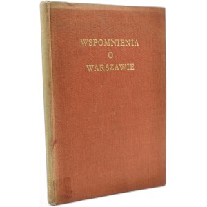 Balinski I. - Memories of Warsaw - Edinburgh 1946 [ Varsaviana].