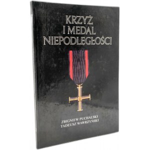Puchalski Z. - Krzyż i medal Niepodległości - Warsaw 1994