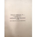 Marszałek Józef Piłsudski - album 115 zdjęć - Cykl biograficzny Świat w obrazach tekst W. Sieroszewski, Warszawa 1931