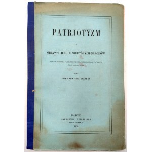 Chojecki E. - Patrjotyzm i objawy jego u niektórych narodów, Paryż 1870