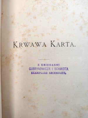 Schnur - Peplowski S. - Krwawa Karta - a story from the past of Galicia, Lviv 1896 [ Galician slaughter, peasant rabble, Galicia].