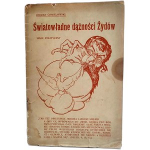 Chmielowski J. - Światowładne dążności Żydów - szkic polityczny, Warszawa 1921 [ antysemityzm, socjalizm ]