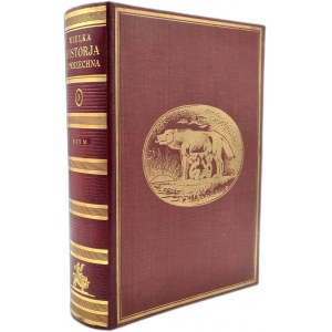 Piotrowicz L. - Dzieje Rzymskie ( Wielka Historia Powszechna) , 1025 ilustracji, 39 tablic, Warszawa 1934 [ stan gabinetowy, oprawa]