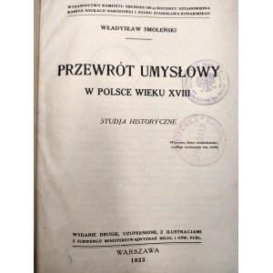 Smoleński W. - Przewrót umysłowy w Polsce XVIII wieku, Warszawa 1923