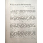 Województwo Ślaskie 1918 - 1928 - informator i przewodnik po wystawie woj Śląskiego na powszechnej wystawie Krajowej w Poznaniu , Katowice 1929