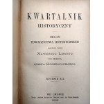 Kwartalnik Historyczny - Rocznik XII, Lwów 1898 [ Bolesław Śmiały i biskup Stanisław, heraldyka litewsko-ruska, Warmia w czasie wojny trzynastoletniej z Zakonem niemieckim, Mickiewicz i inne]