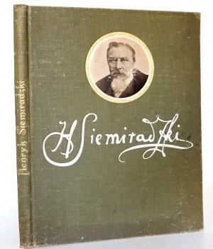 Lewandowski S., HENRYK SIEMIRADZKI, 1904 [1st edition; A richly illustrated monograph on Henryk Siemiradzki].