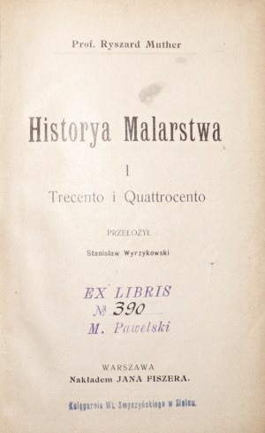 Muther R., HISTORYA MALARSTWA, t.1-5, 1902-1905 [oprawa syg. Puget]