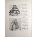 [Château de Lublin, histoire des constructions de toits en charpente en Pologne], 1930 - STUDJA DO DZIEJÓW SZTUKI W POLSCE / L'ÉTUDE DE L'ARCHITECTURE POLONAISE. T. 3, 1930 [Peintures murales de l'église de la Sainte-Trinité du château de Lublin ; Hommage