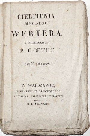 Goethe J., CIERPIENIA MŁODEGO WERTERA, 1822