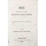 Jagodyński S., POEZYE STANISŁAWA SERAFIN JAGODYŃSKIEGO, 1860