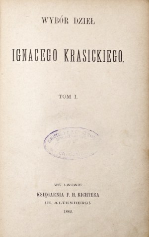Krasicki I., WYBÓR DZIEŁ IGNACEGO KRASICKIEGO. T. 1-3, 1882