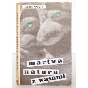 Maruta L., MARTWA NATURA Z WĄSAMI