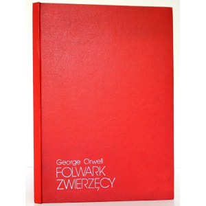 Orwell G., FOLWARK ZWIERZĘCY [drugi obieg] [1985] [il. Jan Lebenstein]
