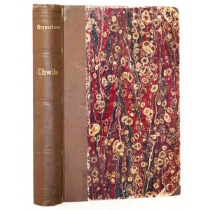 Orzeszkowa E., CHWILE, 1901 [wydanie 1]